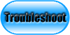 Troubleshoot