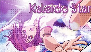 Kaleido Star